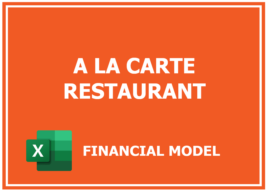 A La Carte Restaurant Financial Model