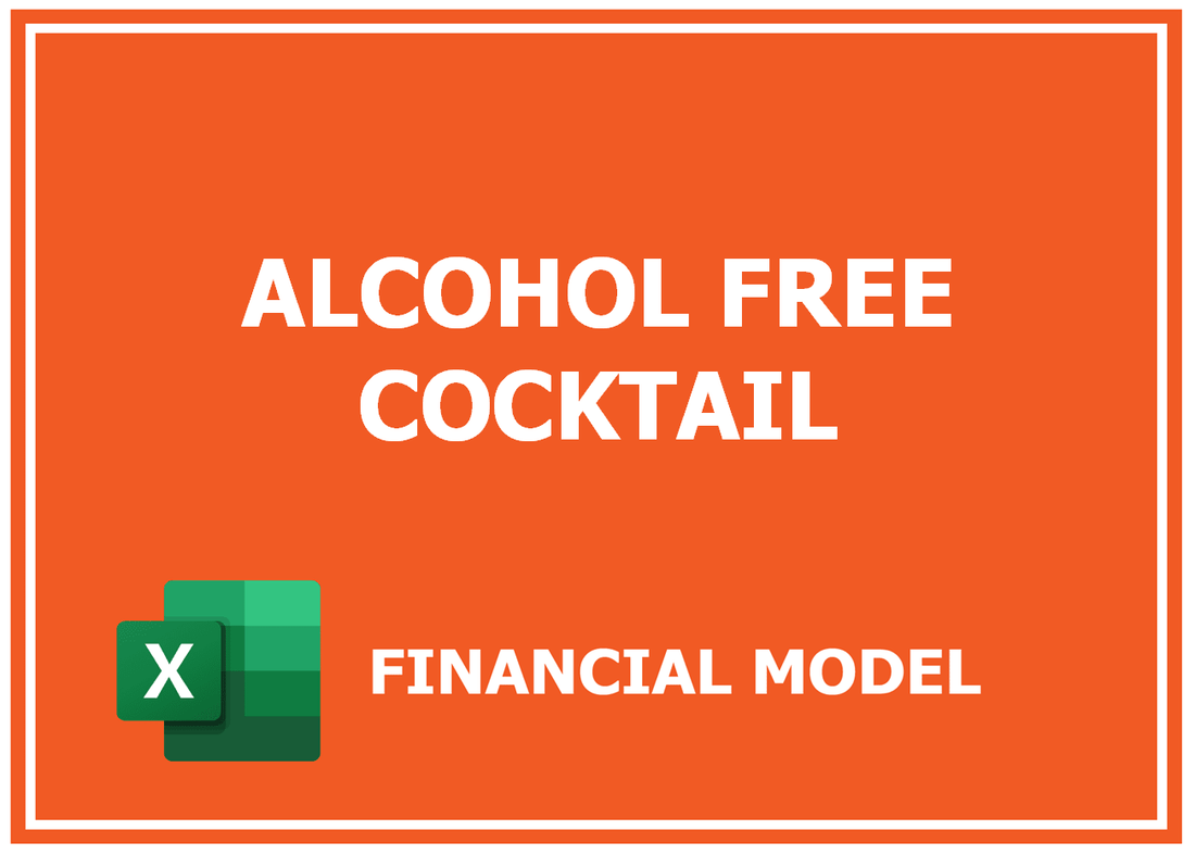 Alcohol Free Cocktail Financial Model