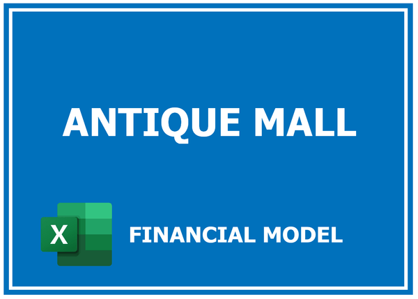 Antique Mall Financial Model