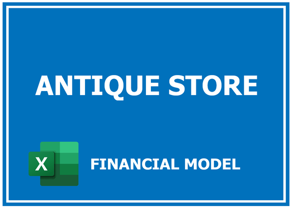 Antique Store Financial Model