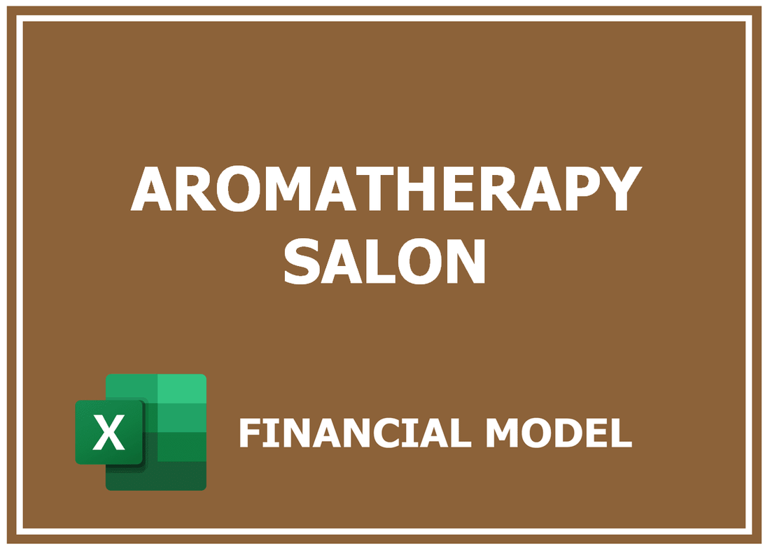 Aromatherapy Salon Financial Model