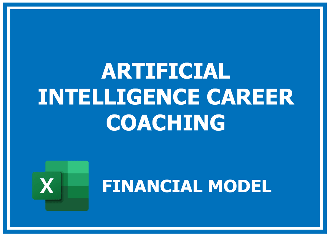 Artificial Intelligence Career Coaching Financial Model