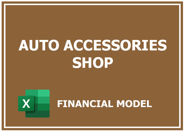 Auto Accessories Shop Financial Model