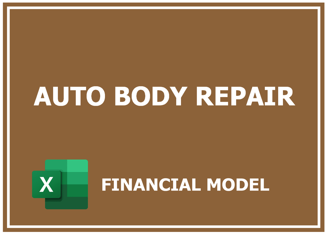 Auto Body Repair Financial Model