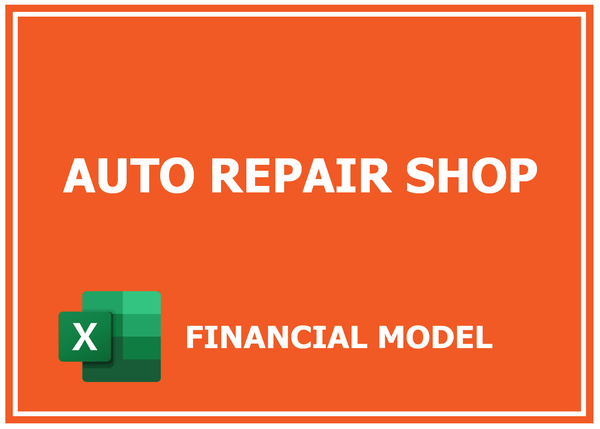 Auto Repair Financial Model