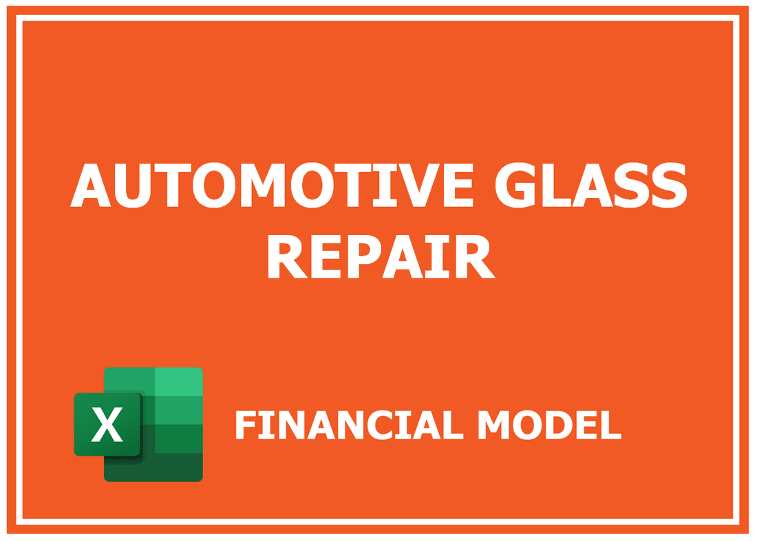 Automotive Glass Repair Financial Model