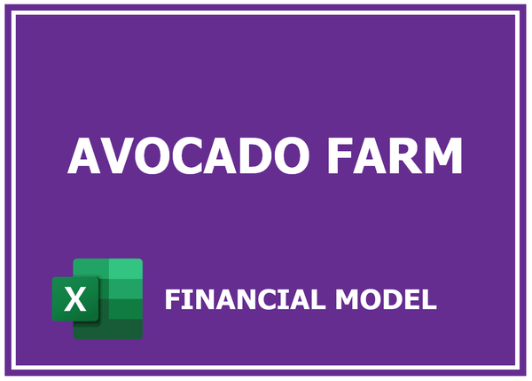 Avocado Farm Financial Model