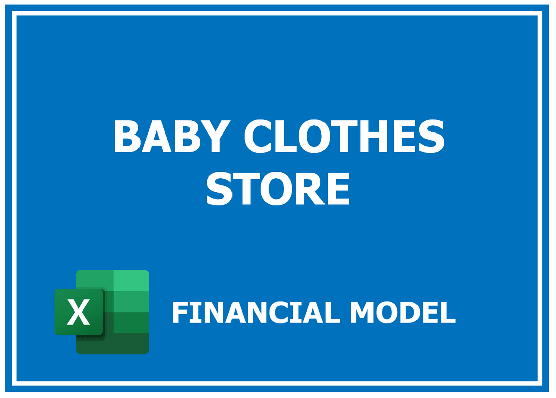 Baby Clothes Store Financial Model