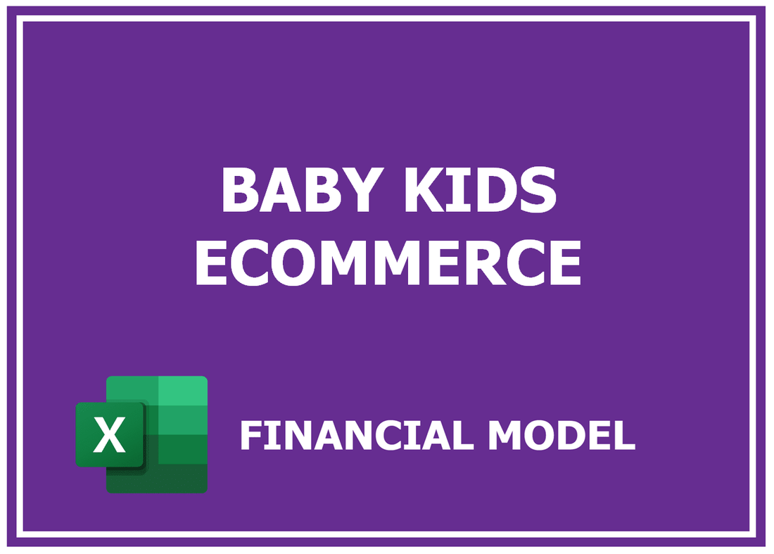 Baby Kids Ecommerce Financial Model