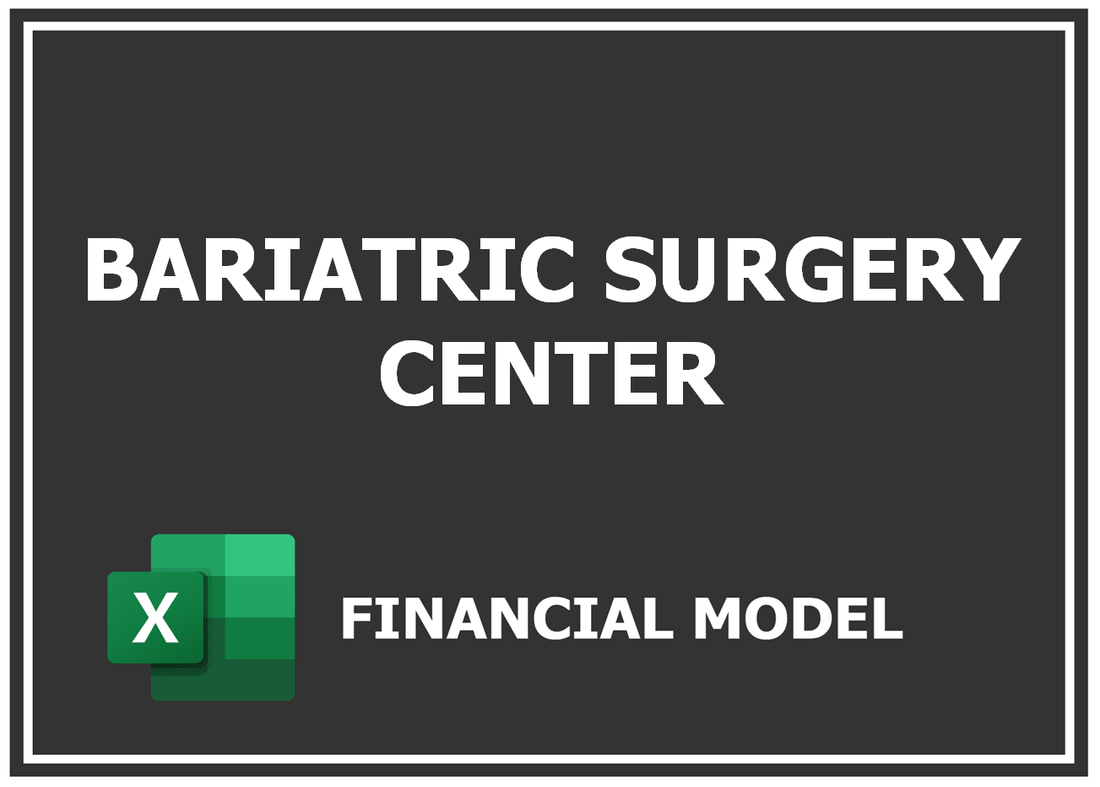 Bariatric Surgery Center Financial Model