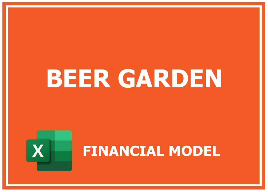 Beer Garden Financial Model