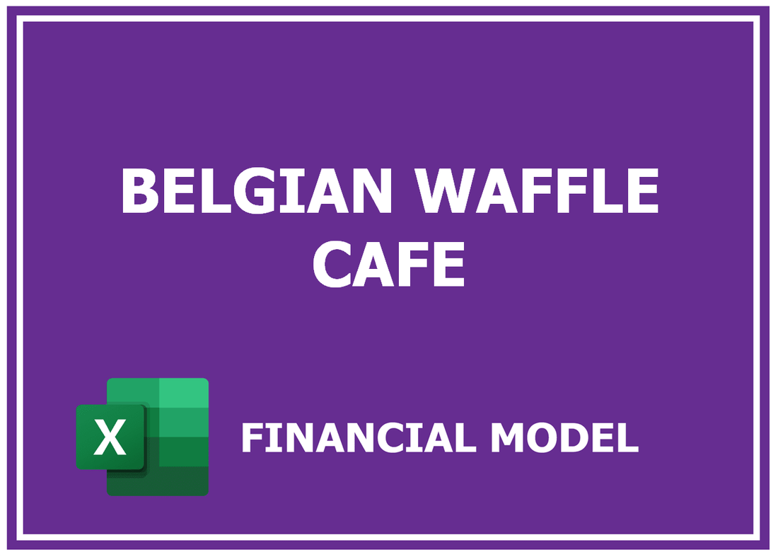 Belgian Waffle Cafe Financial Model