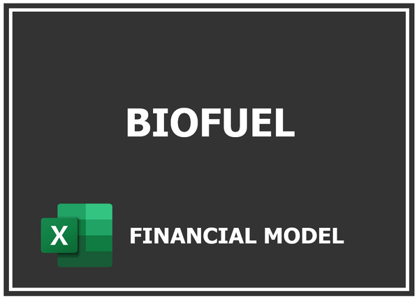 Biofuel Financial Model