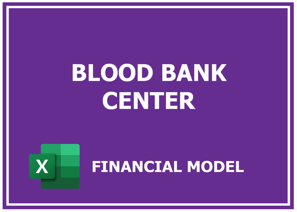 Blood Bank Financial Model