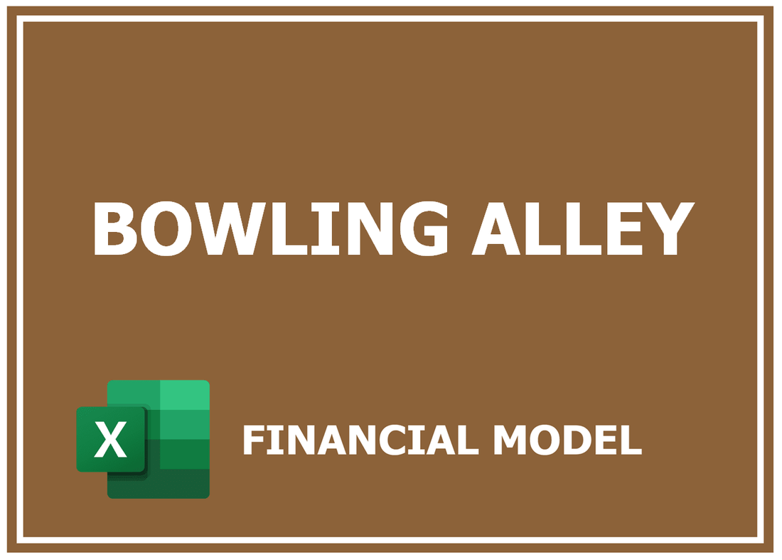 Bowling Alley Financial Model