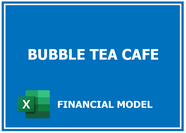 Bubble Tea Cafe Financial Model