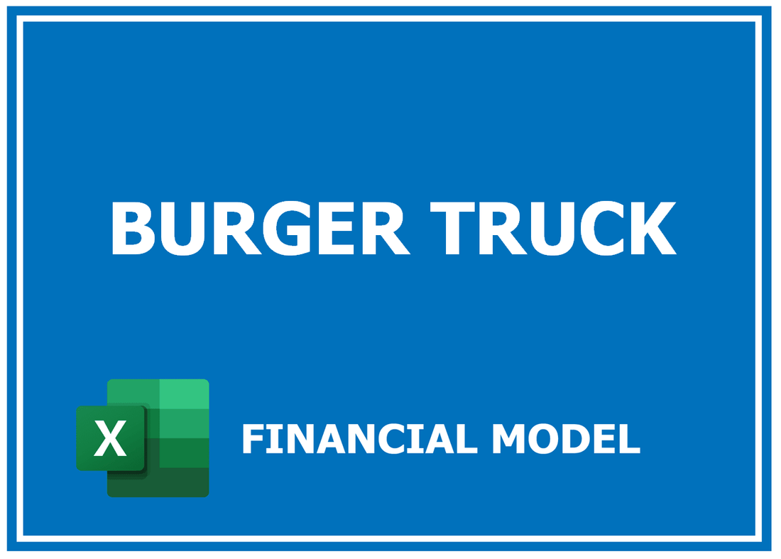 Burger Truck Financial Model