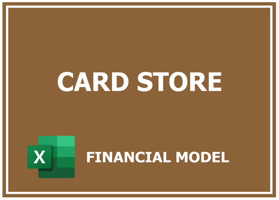 Card Store Financial Model