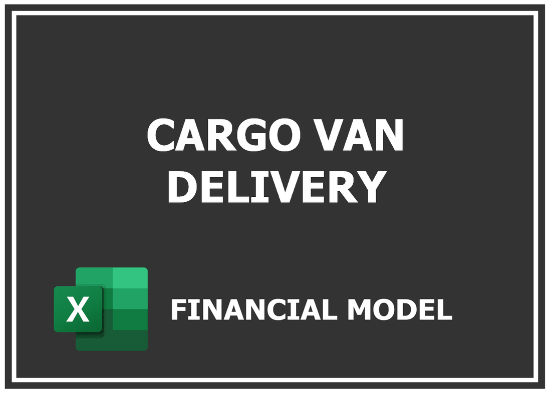 Cargo Van Delivery Financial Model