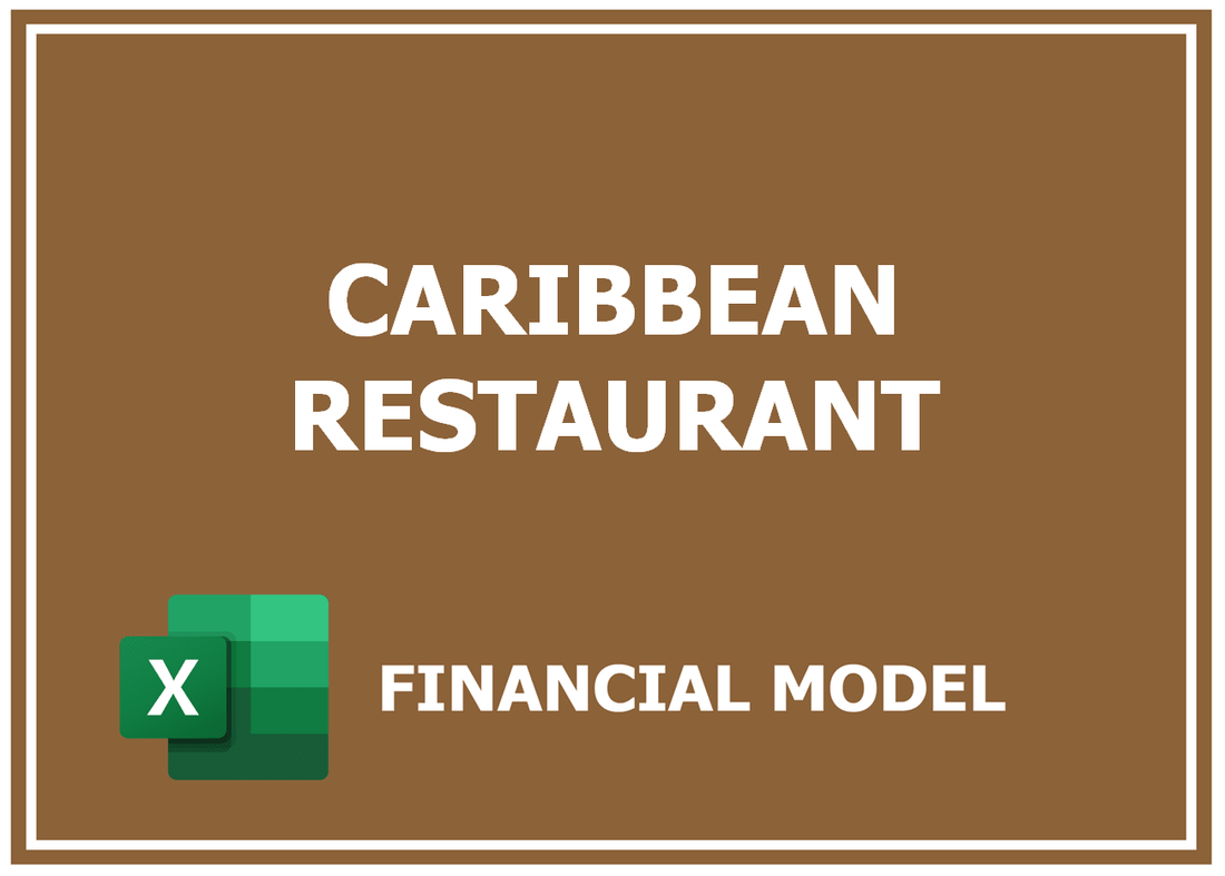 Caribbean Restaurant Financial Model