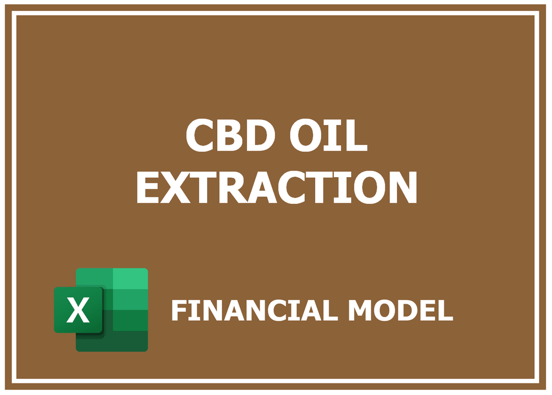 Cbd Oil Extraction Financial Model