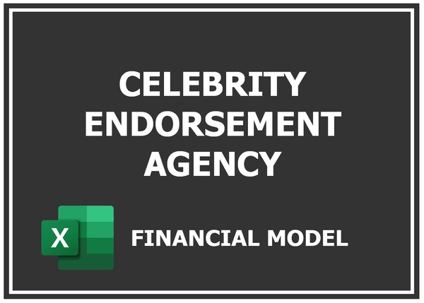 Celebrity Endorsement Agency Financial Model