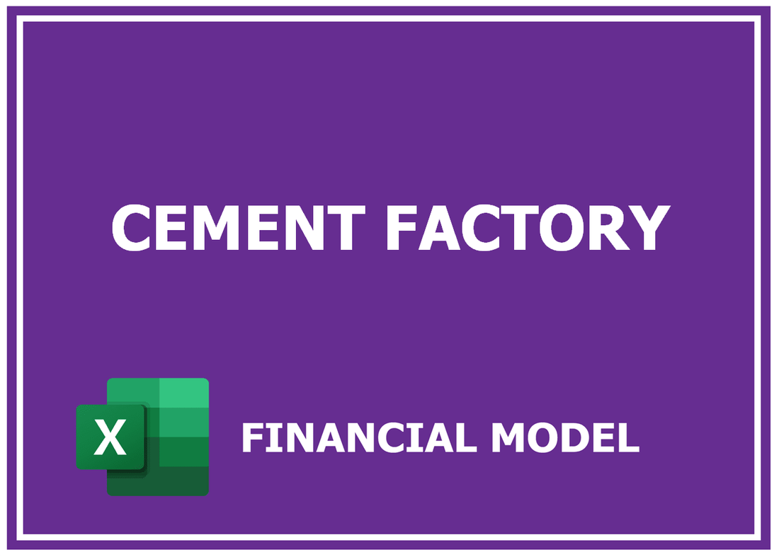 Cement Factory Financial Model