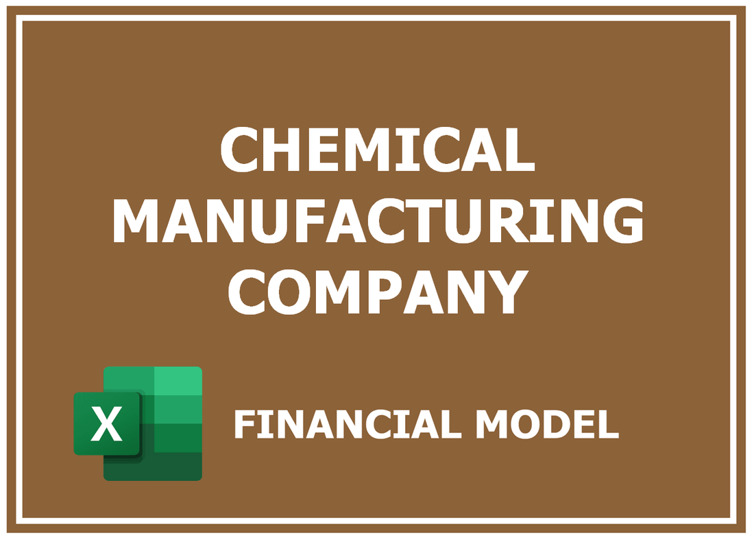 Chemical Manufacturing Company Financial Model