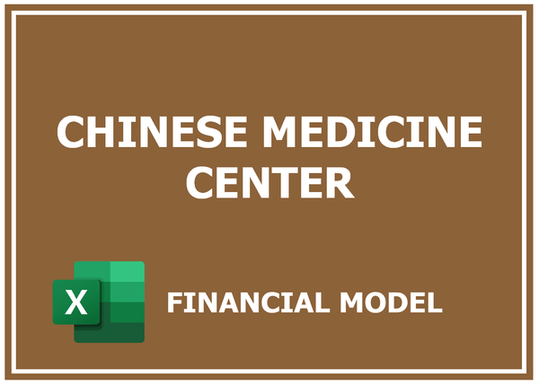 Chinese Medicine Center Financial Model