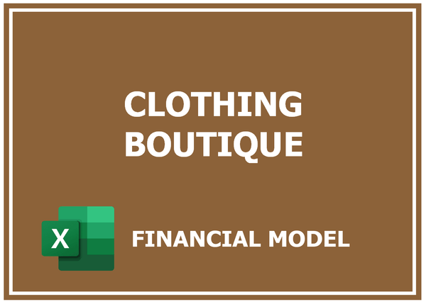 Clothing Boutique Financial Model