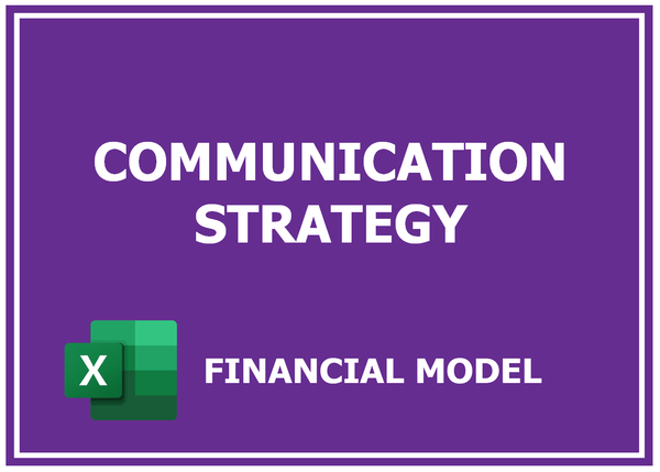 Communication Strategy Financial Model