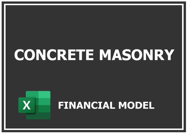 Concrete Masonry Financial Model