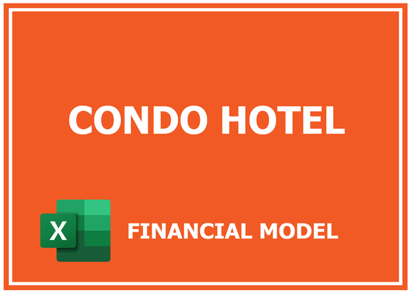 Condo Hotel Financial Model