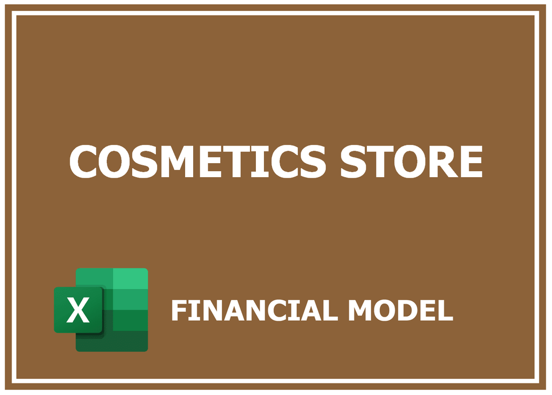 Cosmetics Store Financial Model