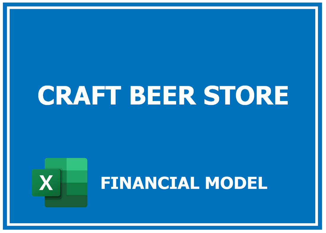 Craft Beer Store Financial Model