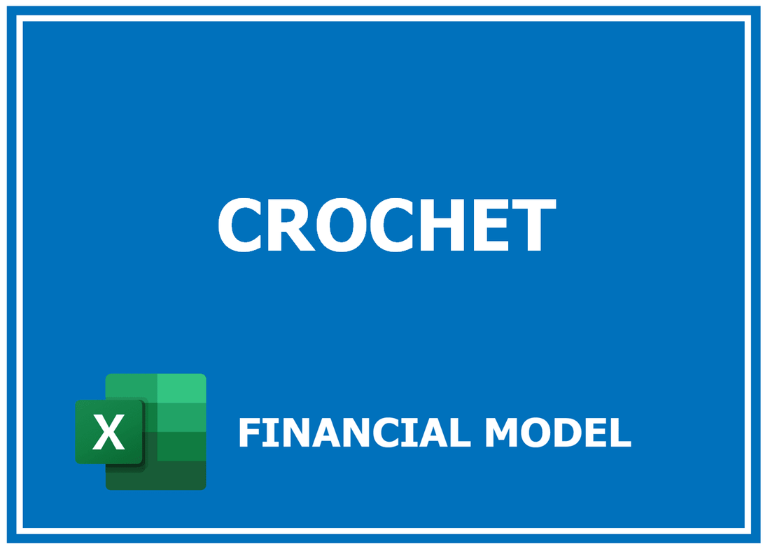 Crochet Financial Model