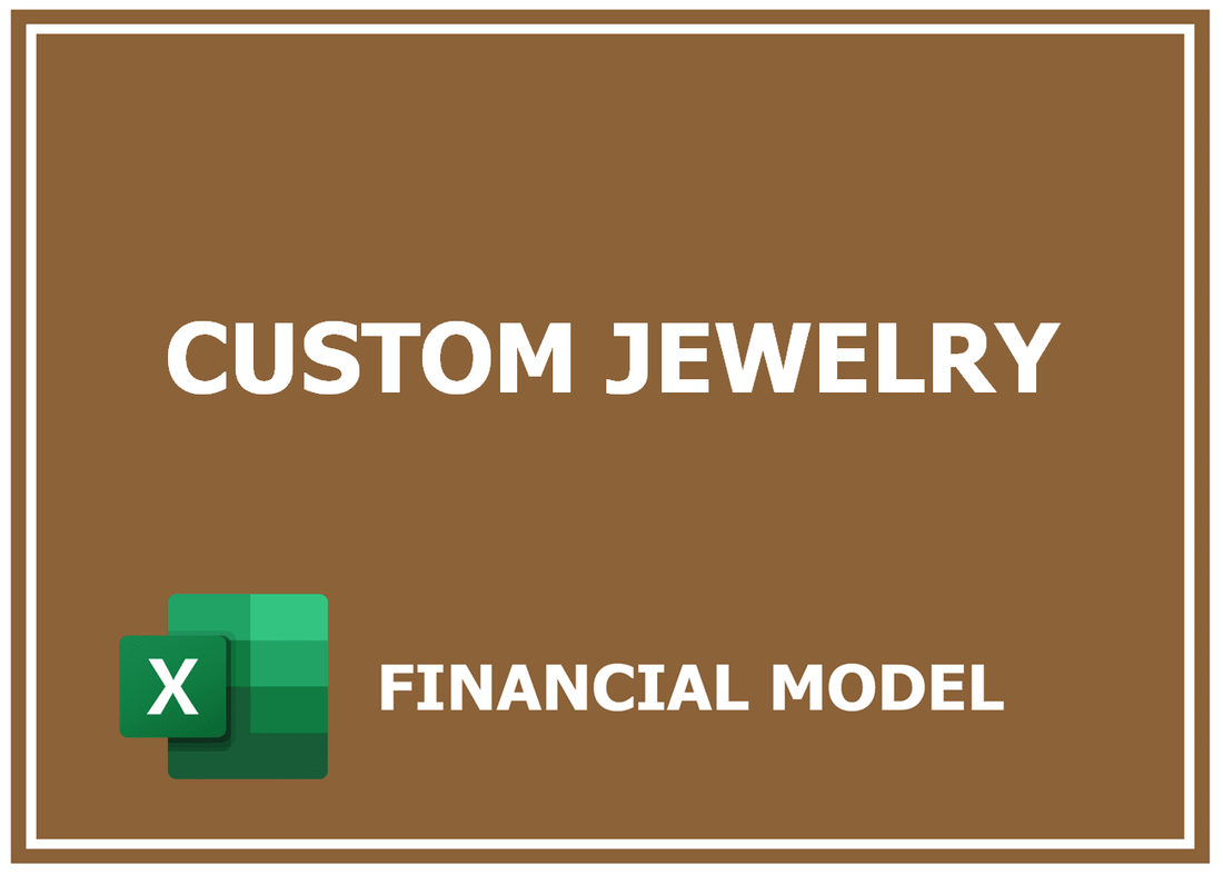 Custom Jewelry Financial Model