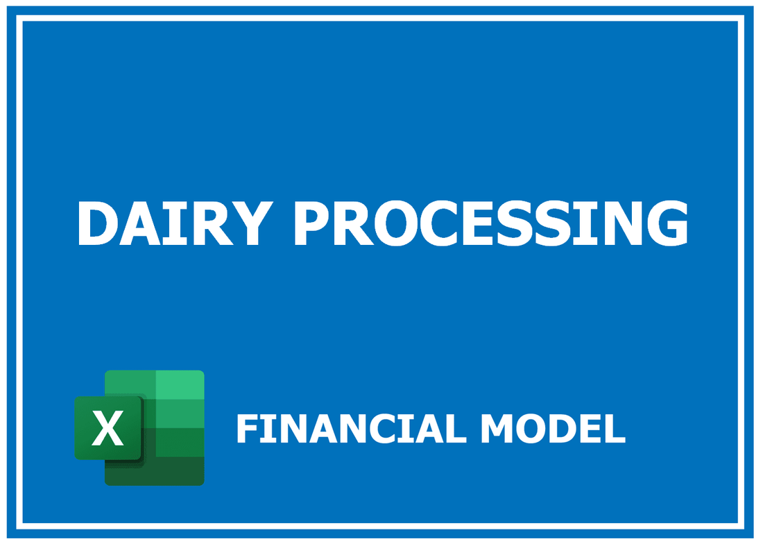 Dairy Processing Financial Model