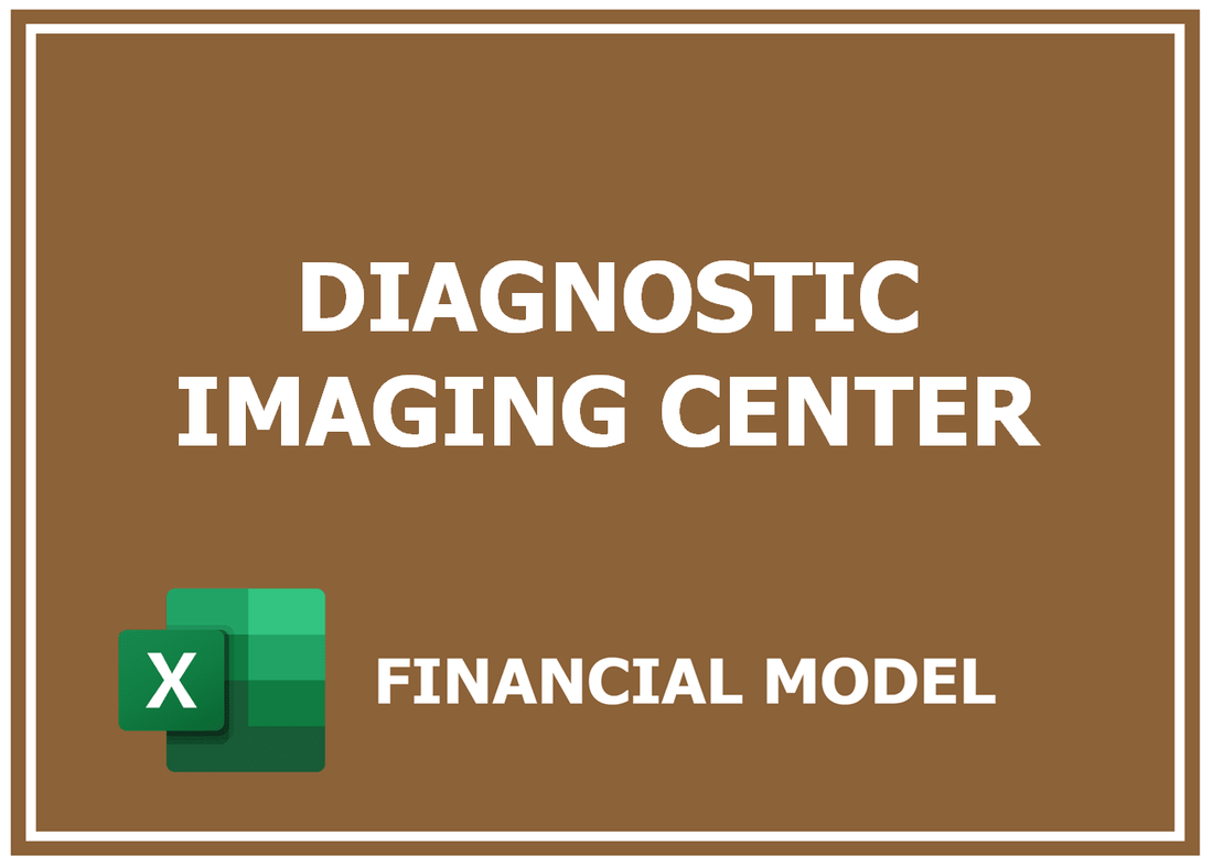 Diagnostic Imaging Center Financial Model