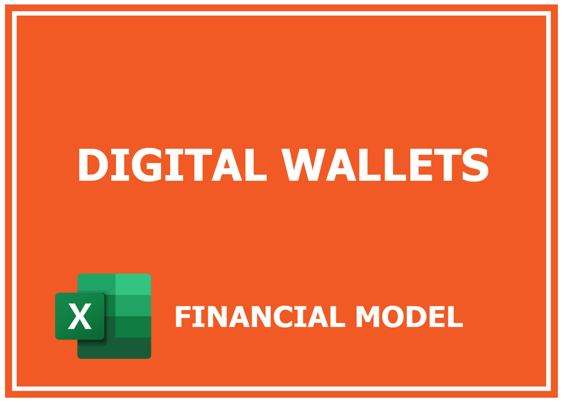 Digital Wallets Financial Model