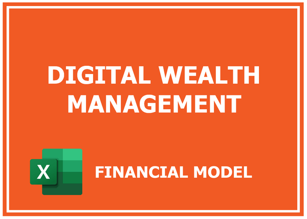 Digital Wealth Management Financial Model