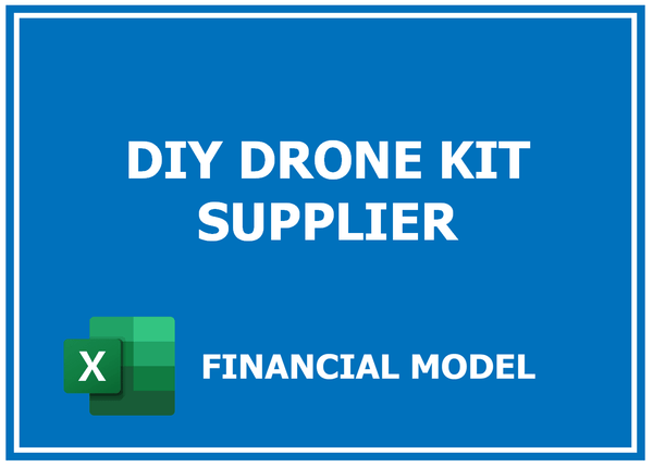 Diy Drone KIT Supplier Financial Model