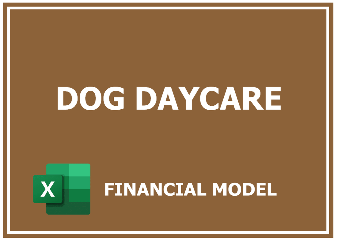 Dog Daycare Financial Model