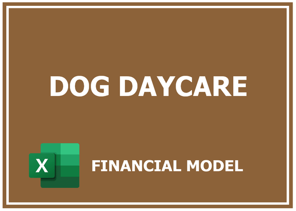 Dog Daycare Financial Model