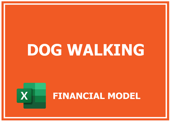 Dog Walking Financial Model