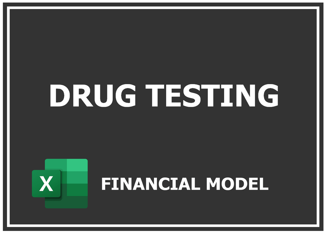 Drug Testing Financial Model