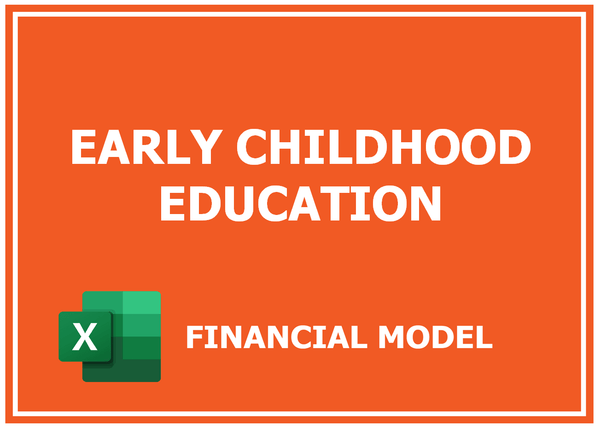 Early Childhood Education Financial Model