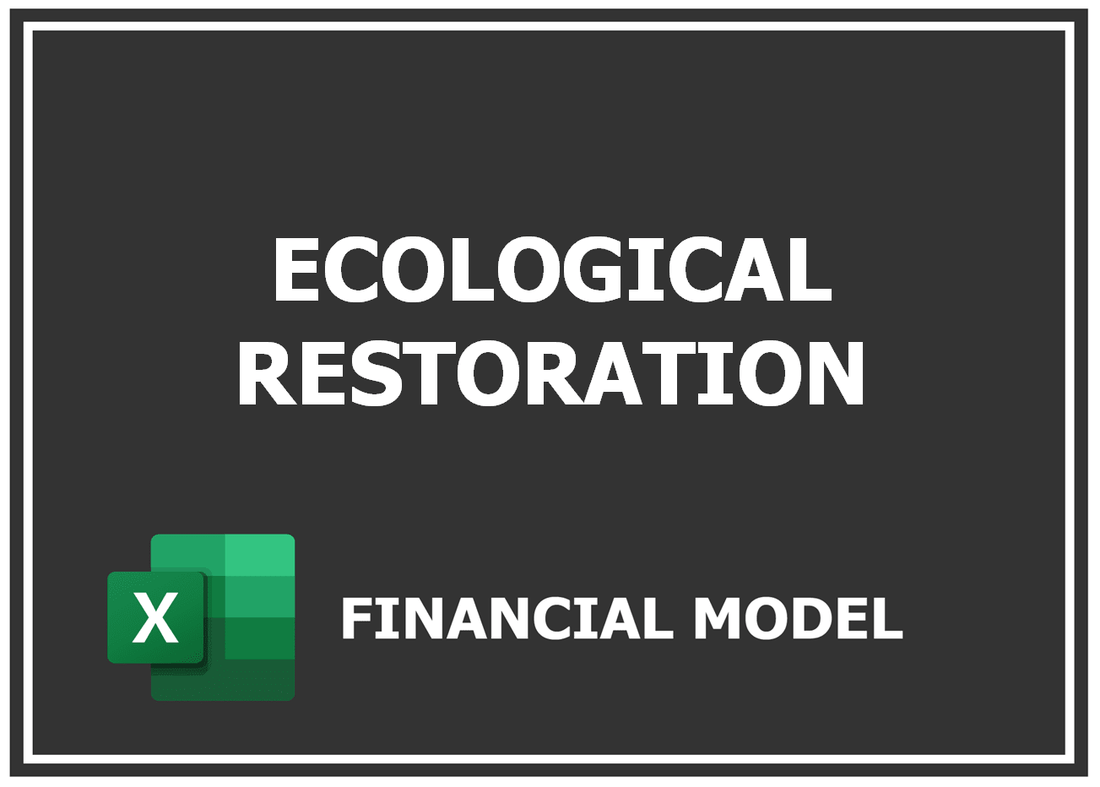 Ecological Restoration Financial Model