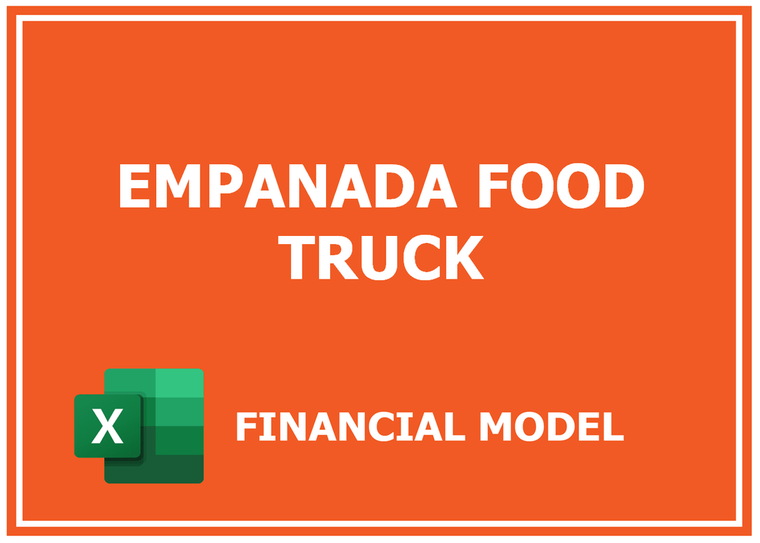 Empanada Food Truck Financial Model