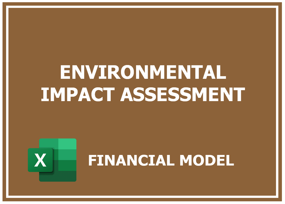 Environmental Impact Assessment Financial Model